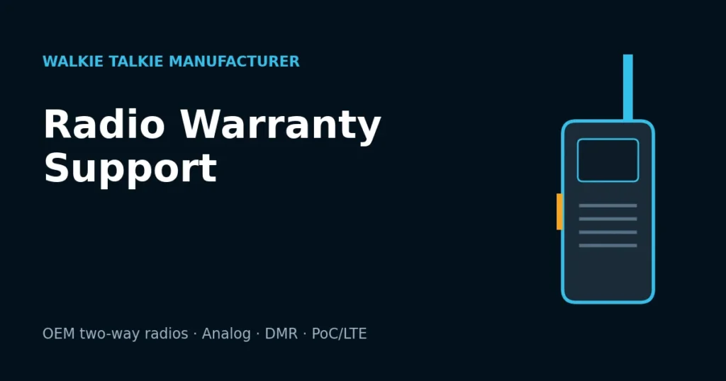Walkie Talkie Warranty and After-Sales Support: What to Negotiate