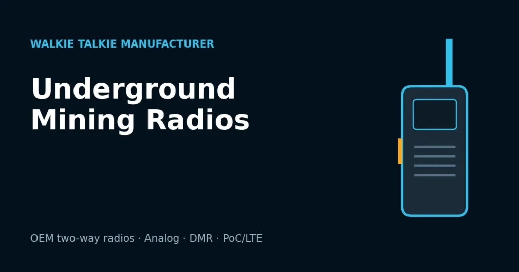 Walkie Talkies for Mining and Tunnels: Underground Coverage Guide